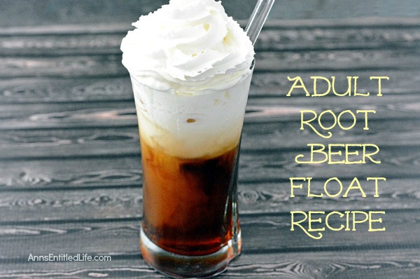 Adult Root Beer Float Recipe