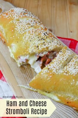 Ham and Cheese Stromboli Recipe