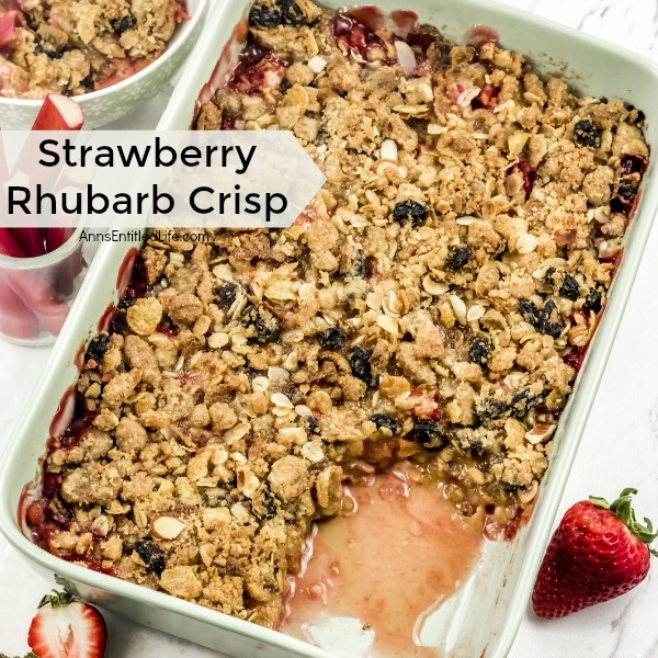 Strawberry Rhubarb Crisp Recipe