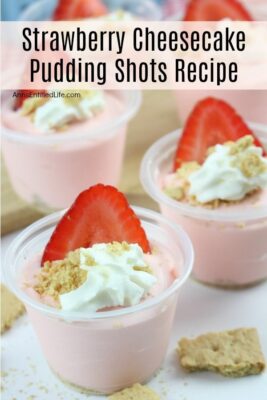 Strawberry Cheesecake Pudding Shots Recipe