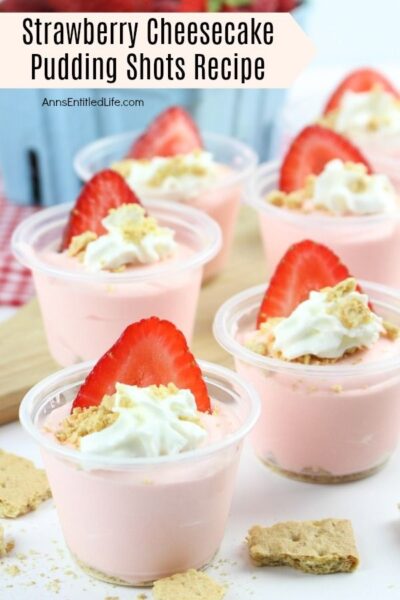 Strawberry Cheesecake Pudding Shots Recipe