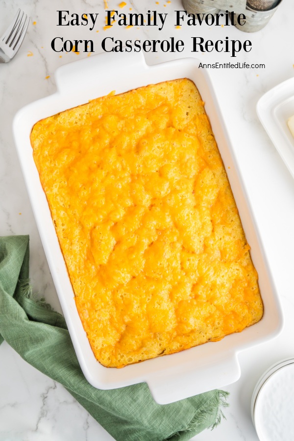 Overhead view of a corn casserole in a white dish